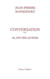 Conversation avec - alain delaunois