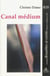 Canal medium