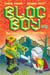 Bloc Boy Tome 2 : aux quatre coins du... monstre !