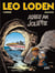 Léo Loden Tome 3 : adieu ma joliette