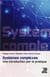 Systèmes complexes - une introduction par la pratique