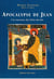 L'Apocalypse de Jean. A la rencontre du Christ dévoilé