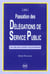 Passation des delegations de service public - les cles pour reussir vos procedures.