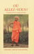 Ou allez-vous ? guide pour le voyage spirituel
