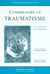 Comprendre le traumatisme