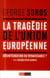 La tragédie de l'Union européenne