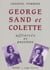 Georges sand et colette - affinités et passions