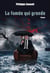La fumee qui gronde