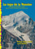 Le topo de la vanoise - tarentaise, beaufortin, lauzière - itinéraires de haute montagne, rocher, neige et glace