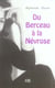 Du berceau à la névrose