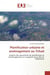 Planification urbaine et aménagement au Tchad : Impacts des documents de planification et d'aménagement sur la gestion de la ville de N'Djaména