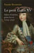 Le petit Louis XV - enfance d'un prince, genèse d'un roi (1704-1725)