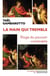 La main tremble : Eloge du pouvoir vulnérable