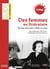 Des femmes en littérature - 100 textes d'écrivains à étudier en classe