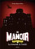 Le manoir - saison 2 - l'exil Tome 5 : la forteresse de l'oubli