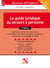 Le guide juridique du secours à personne - application du droit en intervention à destination des sapeurs-pompiers, secouristes, ambulanciers et équipages de SMUR (2e édition)