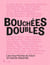 Bouchees doubles : les nourritures du futur en bande dessinée