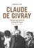 Claude de Givray : l'homme qui venait de la nouvelle vague par Frédérique Topin