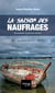 La saison des naufrages, une enquête de Nicolas Brecht