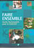 Faire ensemble - outils participatifs pour le collectif