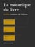 La mécanique du livre : Nos coulisses de l'édition