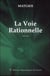 La voie rationnelle - 1907-2019