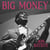 BIG MONEY