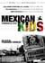 Mexican Kids