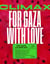 Climax : For Gaza With Love : Lettre ouverte à un monde fermé