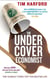 THE UNDERCOVER ECONOMIST