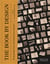 The book by design : the remarkable story of the world''s greatest invention