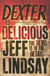 Dexter is delicious