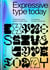 Expressive type : Expressive type in graphic design today