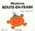 Madame boute-en-train