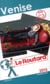 Guide du routard - venise (édition 2015)