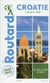 Guide du Routard : Croatie - + Mostar et Kotor (édition 2022/2023)