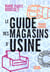 Guide des magasins d'usine. france-europe - nouvelle edition