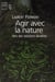 Agir avec la nature