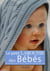 Le petit larousse des bébés