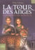 À la croisée des mondes Tome 2 : la tour des anges