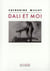 Dali et moi