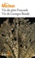 Vie du père Foucault - vie de Georges Bandy