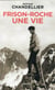 Frison-Roche, une vie