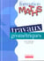 FORMATION MATHS : travaux géométriques - SES, SEGPA, EREA - livre détachable (édition 2000)