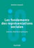 Les fondements des représentations sociales - sources, théories et pratiques