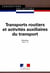 Transports routiers et activités auxiliaires du transport - convention collective nationale étendue, IDCC 16 (21e éditon)