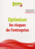Optimiser les risques de l'entreprise