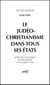 Le Judéo-christianisme dans tous ses états