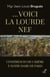 ...voici la lourde nef