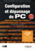Configuration et dépannage de pc - préparation à la certification a+